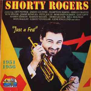 Shorty Rogers - Just A Few 1951-1956 download flac mp3