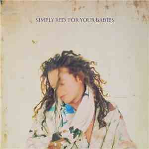 Simply Red - For Your Babies download flac mp3