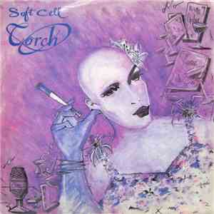 Soft Cell - Torch download flac mp3