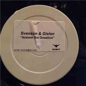 Svenson & Gielen - Answer The Question download flac mp3