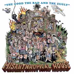 The Good The Bad And The Zugly - Misanthropical House download flac mp3
