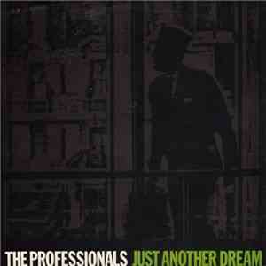 The Professionals  - Just Another Dream download flac mp3