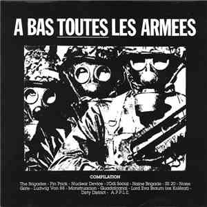 Various - A Bas Toutes Les Armées download flac mp3