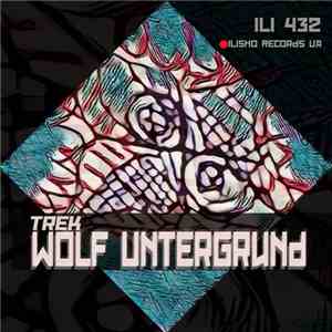 Wolf Untergrund - Trek download flac mp3