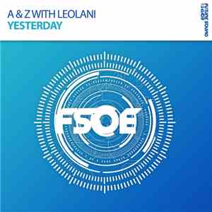 A & Z With Leolani - Yesterday download flac mp3