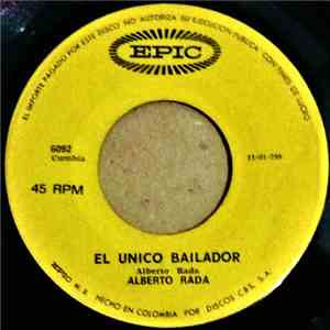 Alberto Rada - El Unico Bailador / Sigo Cantando download flac mp3
