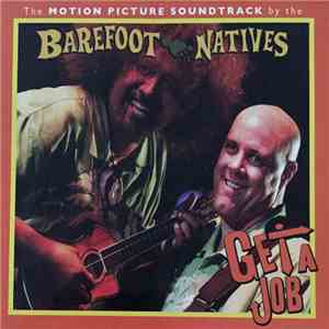 Barefoot Natives - Get A Job download flac mp3