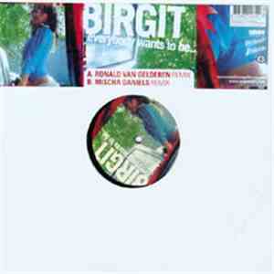 Birgit - Everybody Wants To Be download flac mp3