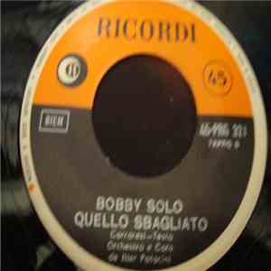 Bobby Solo / Wilma Goich - Quello Sbagliato / Un Baccio Sulle Dita download flac mp3