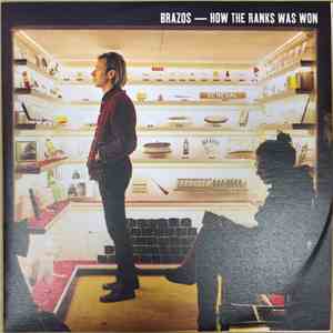 Brazos - How The Ranks Was Won download flac mp3