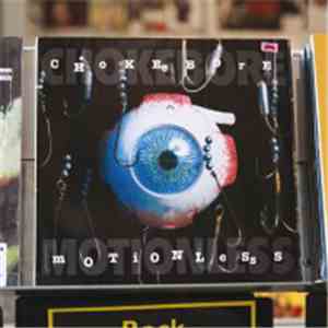 Chokebore - Motionless download flac mp3