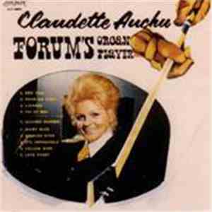 Claudette Auchu - Forum's Organ Player download flac mp3