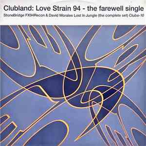Clubland - Love Strain 94 download flac mp3