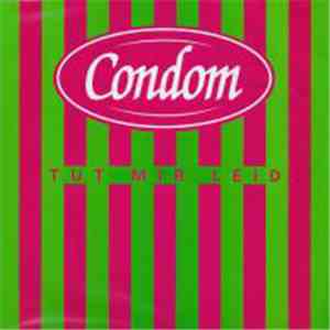 Condom - Tut Mir Leid download flac mp3