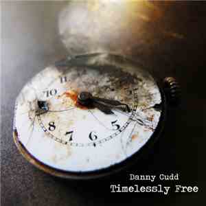 Danny Cudd - Timelessly Free download flac mp3