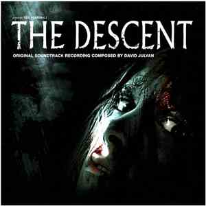 David Julyan - The Descent (Original Soundtrack Recording) download flac mp3