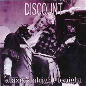 Discount  - Ataxia's Alright Tonight download flac mp3
