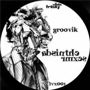 Groovik - Absinthe Rmxes download flac mp3