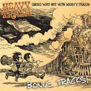 Heavy Trash - Way Out Bonus Tracks download flac mp3