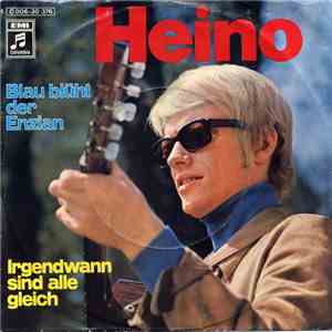 Heino - Blau Blüht Der Enzian / Irgendwann Sind Alle Gleich download flac mp3