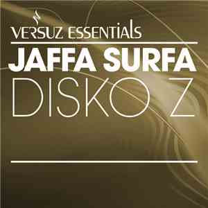 Jaffa Surfa - Disko Z download flac mp3