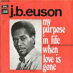 J.B. Euson - My Purpose In Life flac mp3 download