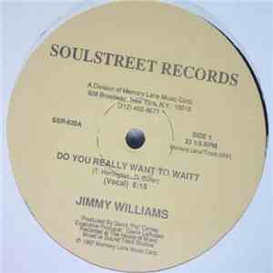 Jimmy Williams - Do You Really Want To Wait? download flac mp3