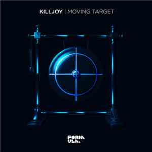 Killjoy  - Moving Target EP download flac mp3