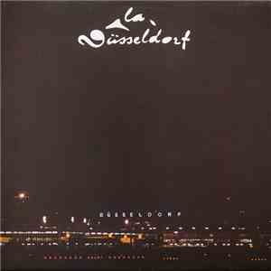 La Düsseldorf - La Düsseldorf download flac mp3