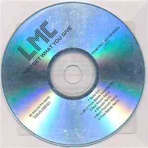 LMC - You Get What You Give download flac mp3