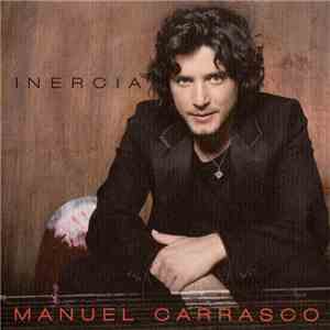 Manuel Carrasco - Inercia download flac mp3