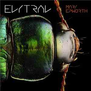 Mary Epworth - Elytral download flac mp3