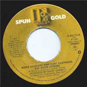Merle Haggard And Clint Eastwood  - Bar Room Buddies download flac mp3
