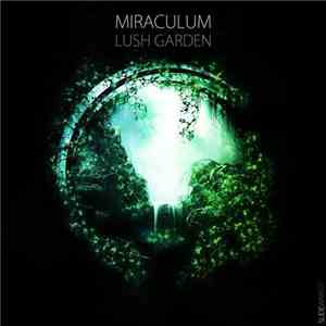 MiraculuM - Lush Garden download flac mp3