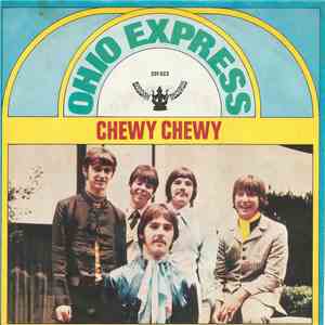 Ohio Express - Chewy Chewy download flac mp3