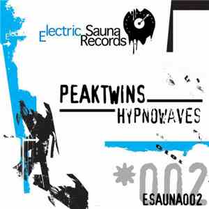 Peaktwins - Hypnowaves download flac mp3