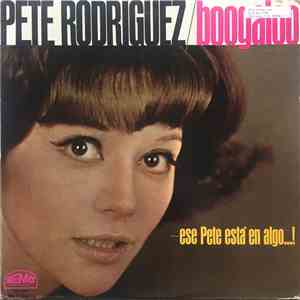 Pete Rodriguez - Boogaloo - Ese Pete Esta En Algo...! download flac mp3