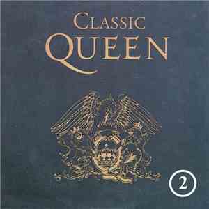 Queen - Classic Queen Volume 2 download flac mp3