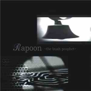 Rapoon - The Bush Prophet download flac mp3