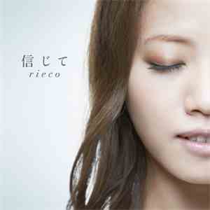 Rieco - 信じて download flac mp3