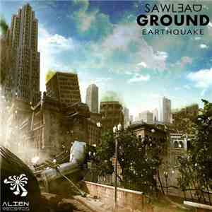 Sawlead Ground - Earthquake download flac mp3