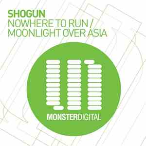 Shogun  - Nowhere To Run / Moonlight Over Asia download flac mp3