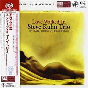 Steve Kuhn Trio - Love Walked In download flac mp3