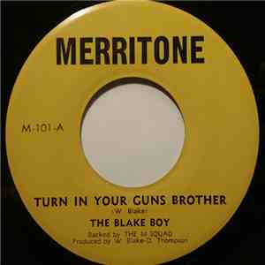 The Blake Boy / Andell Forgie - Turn In Your Guns Brother / Frog Say download flac mp3