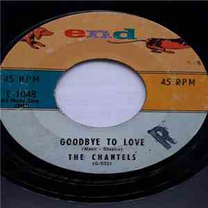 The Chantels - Goodbye To Love / I'm Confessin' download flac mp3