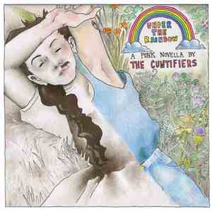 The Cuntifiers - Under The Rainbow download flac mp3