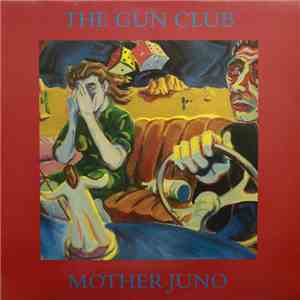 The Gun Club - Mother Juno download flac mp3