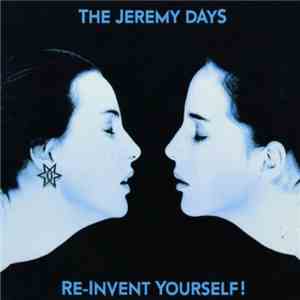 The Jeremy Days - Re-Invent Yourself! flac mp3 download