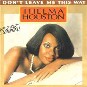 Thelma Houston - Don't Leave Me This Way download flac mp3
