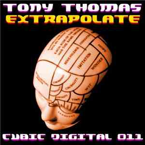 Tony Thomas - Extrapolate download flac mp3